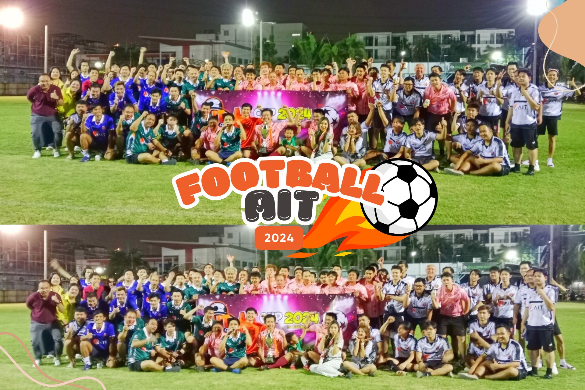 งานฟุตบอลประเพณี ประจำปี 2567 “AIT Football Cup”